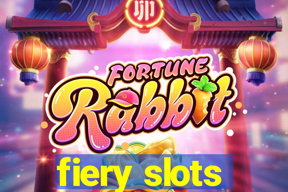 fiery slots